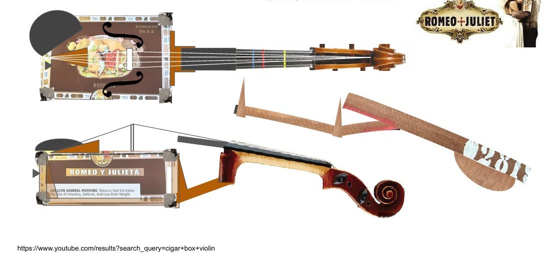 The Romeo violin: a cigar box violin with a Romeo y Julieta box, scroll and bow